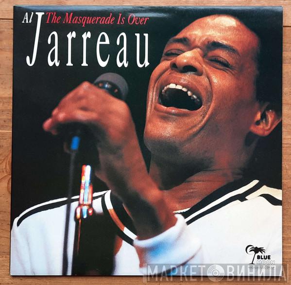  Al Jarreau  - The Masquerade Is Over