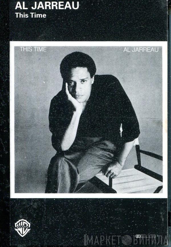  Al Jarreau  - This Time