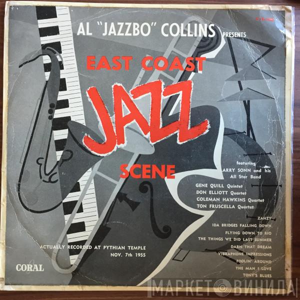  Al Jazzbo Collins  - East Coast Jazz Scene - Vol. 1