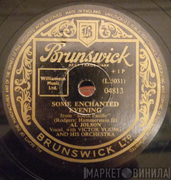 Al Jolson, Victor Young And His Orchestra - Some Enchanted Evening / I Dream Of Jeanie With The Light Brown Hair
