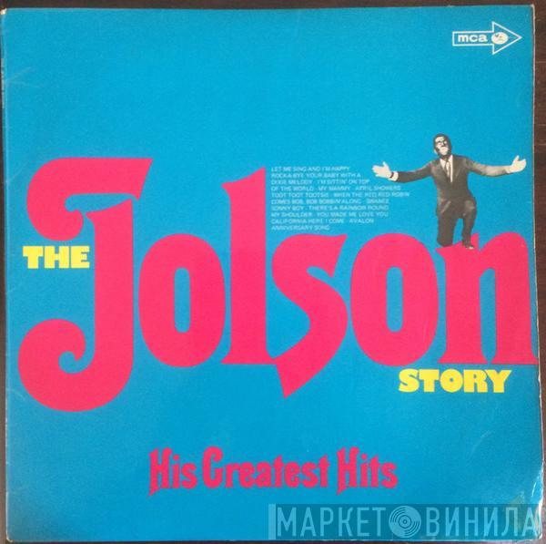 Al Jolson - The Jolson Story (His Greatest Hits)