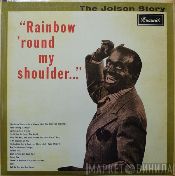 Al Jolson - The Jolson Story - Rainbow 'Round My Shoulder