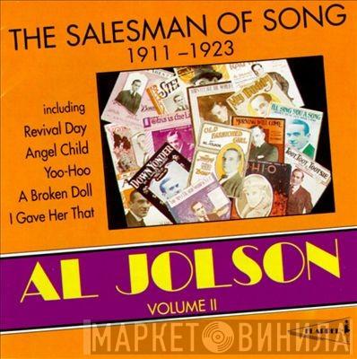 Al Jolson - Volume II - The Salesman Of Song 1911-1923