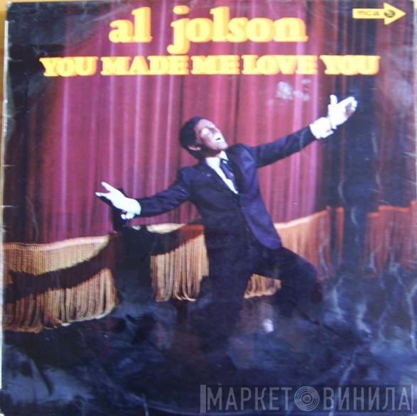 Al Jolson - You Made Me Love You