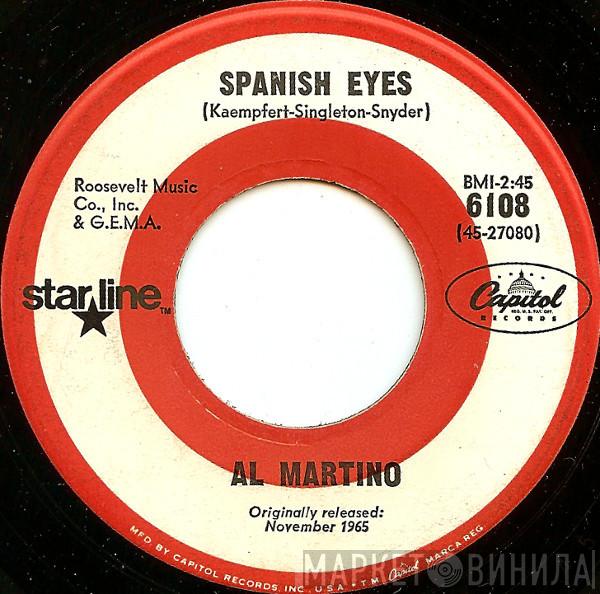  Al Martino  - Spanish Eyes / Melody Of Love