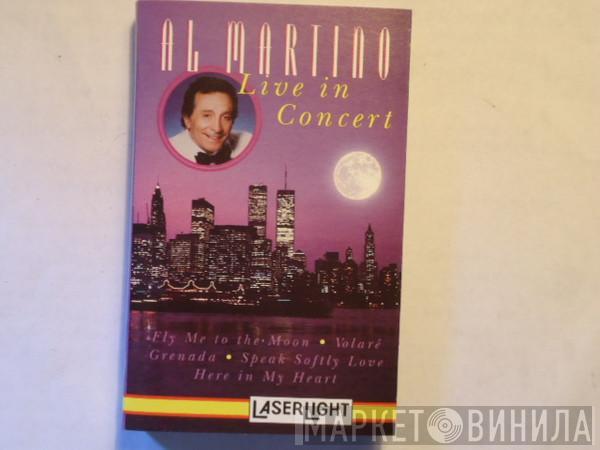  Al Martino  - Live In Concert