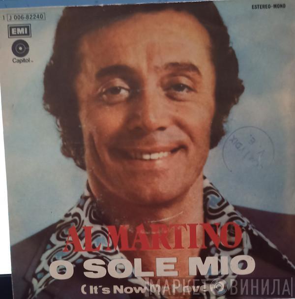 Al Martino - O Sole Mio (It's Now Or Never)