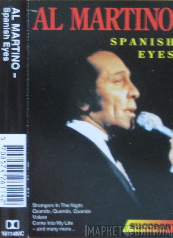  Al Martino  - Spanish Eyes