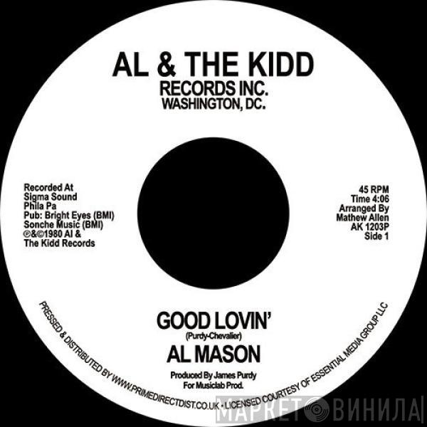 Al Mason - Good Lovin’ / We Still Could Be Together