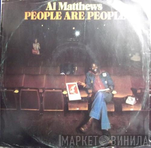 Al Matthews  - People Are People