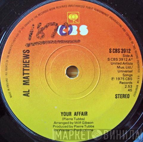 Al Matthews - Your Affair