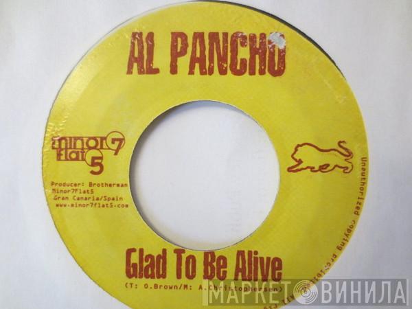 Al Pancho - Glad To Be Alive