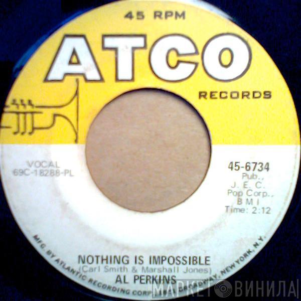  Al Perkins   - Snap Your Fingers / Nothing Is Impossible