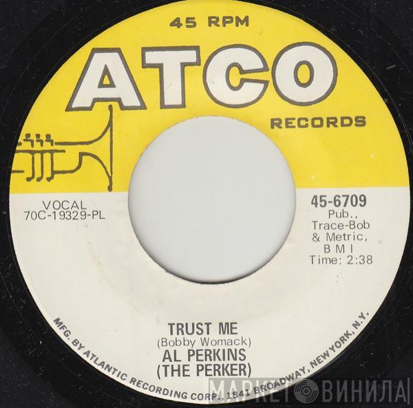  Al Perkins   - Trust Me / So Long