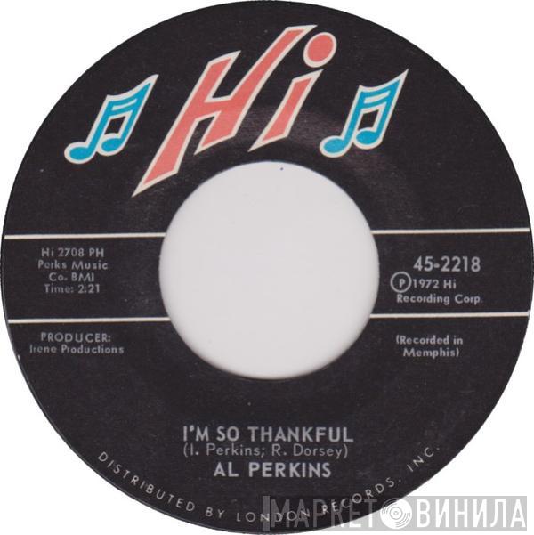 Al Perkins  - I'm So Thankful