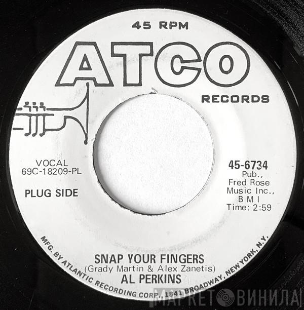 Al Perkins  - Snap Your Fingers