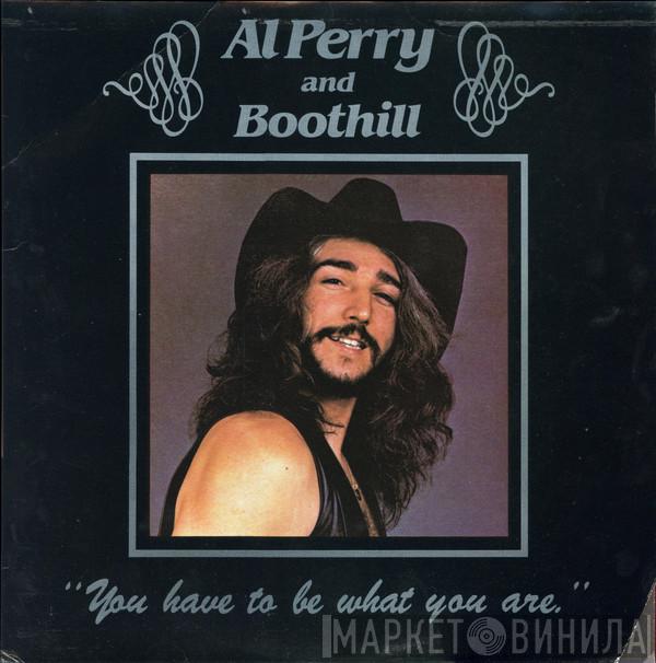 Al Perry And Boothill - You Have To Be What You Are