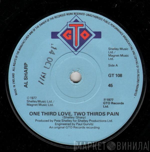 Al Sharp - One Third Love, Two Thirds Pain