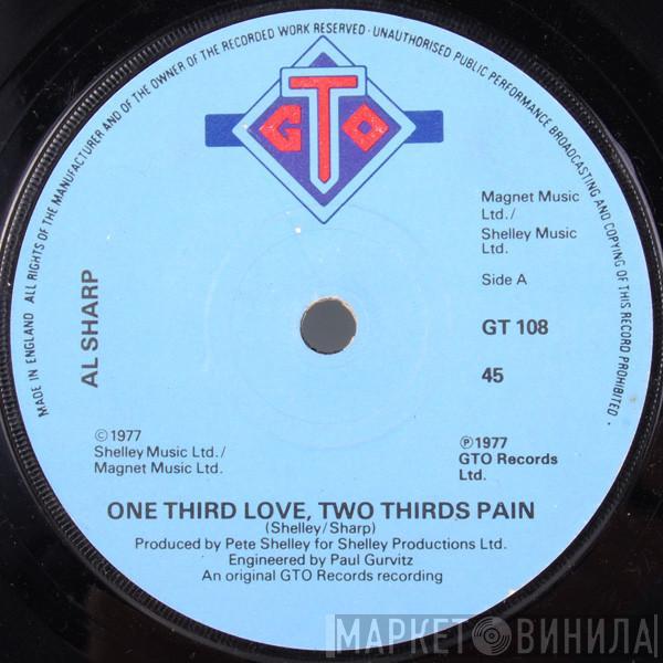 Al Sharp - One Third Love, Two Thirds Pain