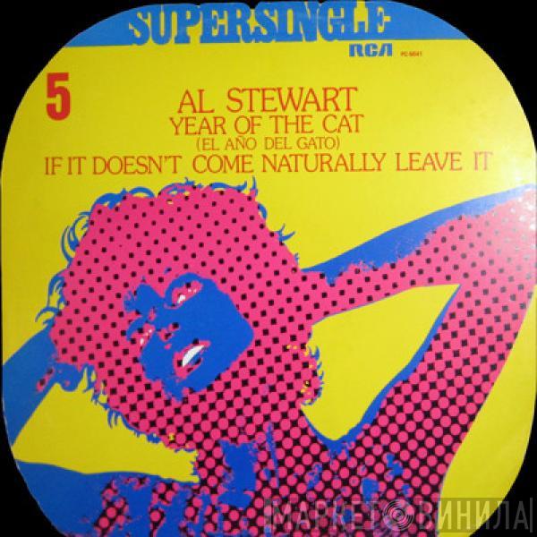 Al Stewart - Year Of The Cat / If It Doesn't Come Naturally, Leave It