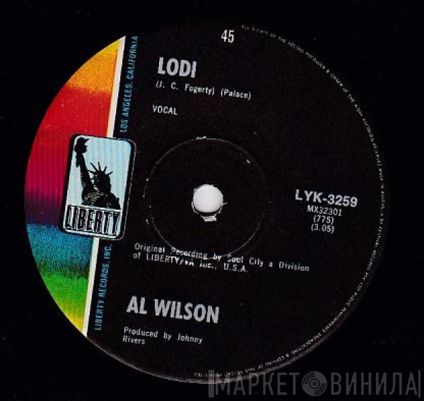  Al Wilson  - Lodi / By The Time I Get To Phoenix