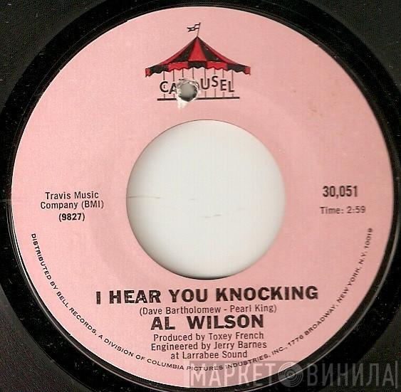 Al Wilson - I Hear You Knocking