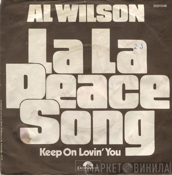 Al Wilson - La La Peace Song