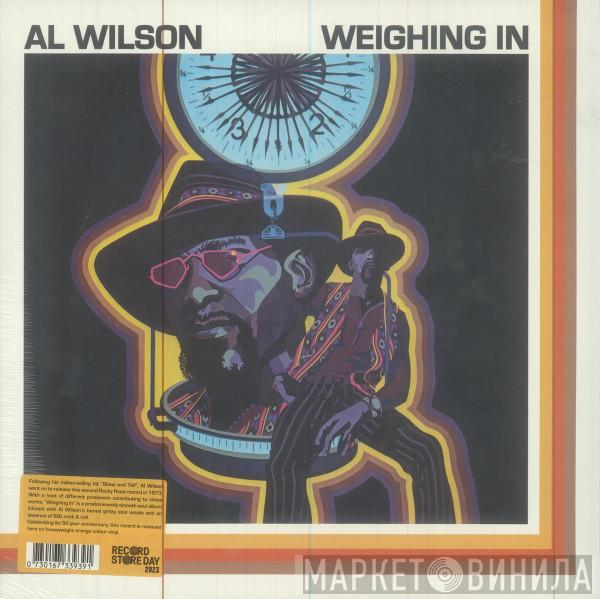 Al Wilson - Weighing In