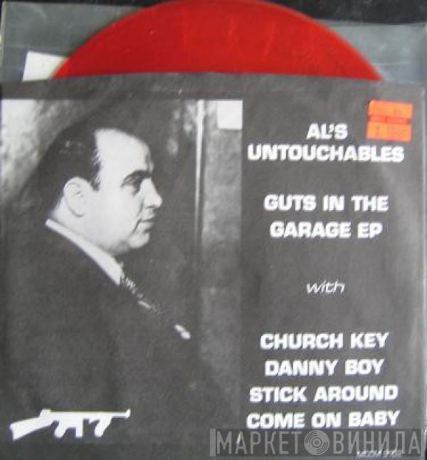 Al's Untouchables - Guts In The Garage EP