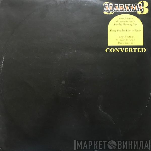 Alabama 3 - Converted