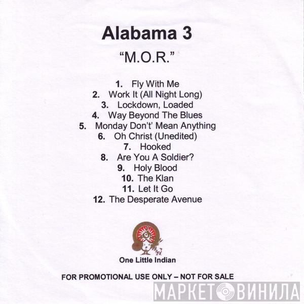  Alabama 3  - M.O.R.