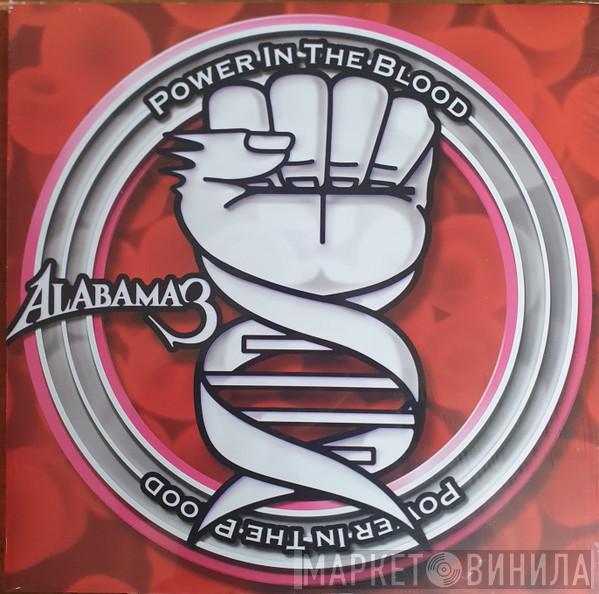 Alabama 3 - Power In The Blood