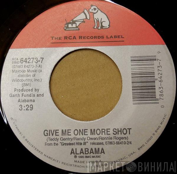 Alabama - Give Me One More Shot