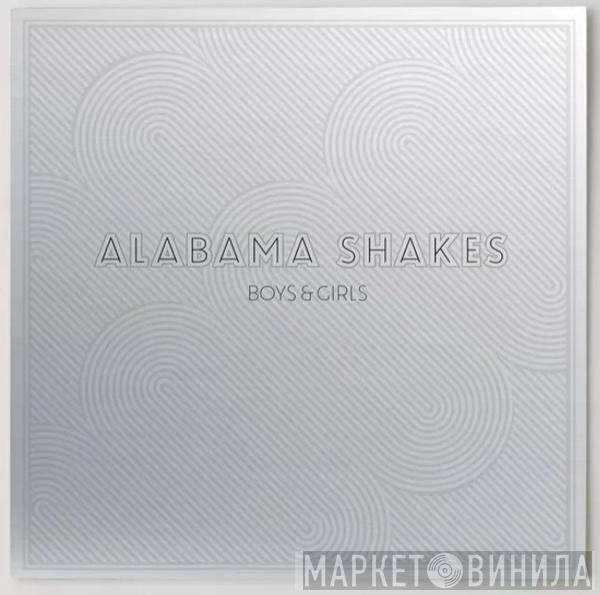  Alabama Shakes  - Boys & Girls