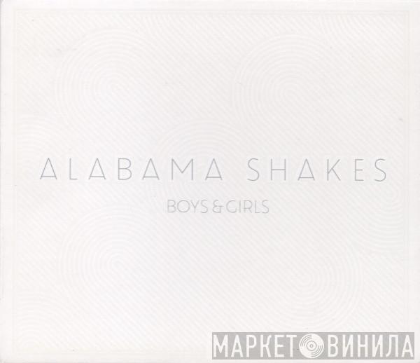  Alabama Shakes  - Boys & Girls