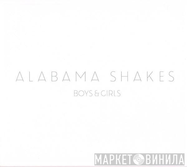  Alabama Shakes  - Boys & Girls