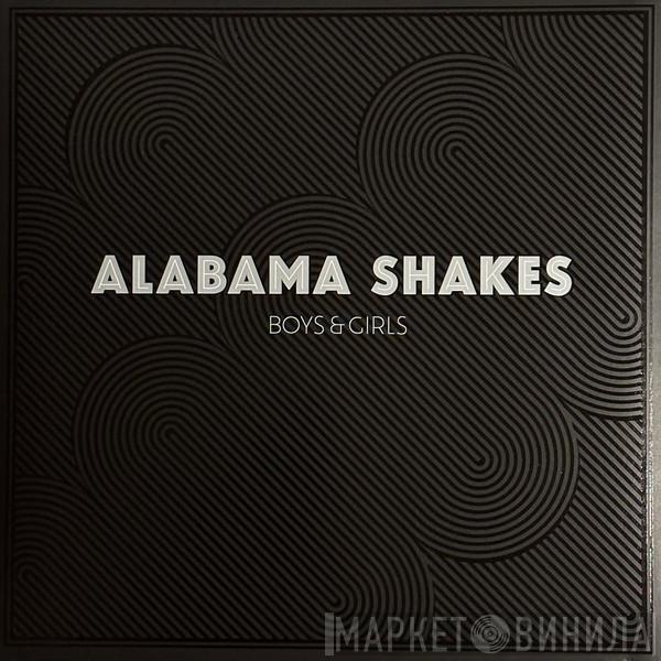  Alabama Shakes  - Boys & Girls