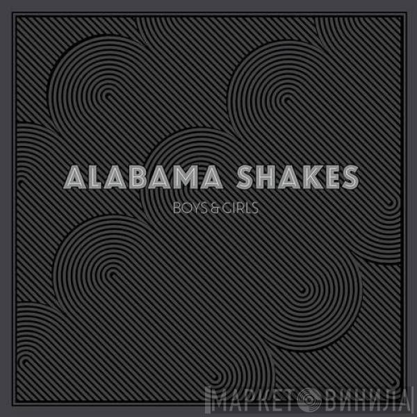  Alabama Shakes  - Boys & Girls