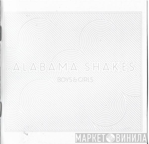  Alabama Shakes  - Boys & Girls