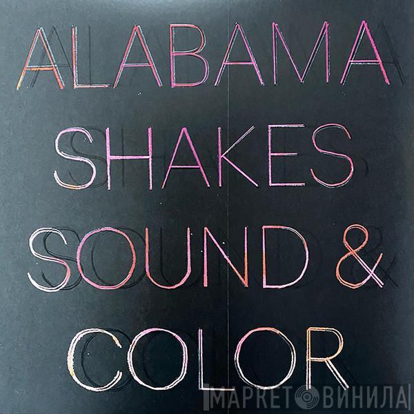 Alabama Shakes - Sound & Color