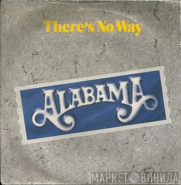 Alabama - There's No Way