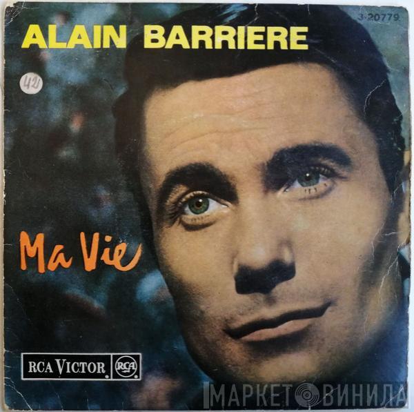 Alain Barrière - Ma Vie