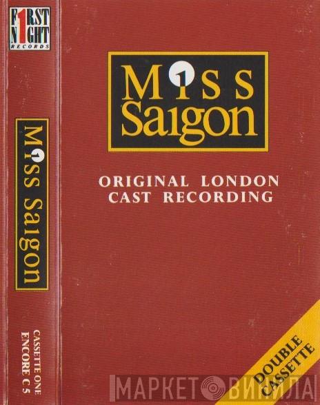 Alain Boublil, Claude-Michel Schönberg - Miss Saigon - Original London Cast Recording
