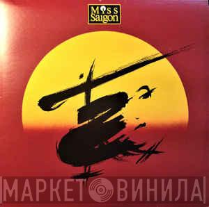 Alain Boublil, Claude-Michel Schönberg - Miss Saigon