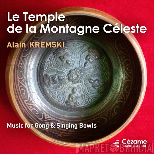  Alain Kremski  - Le Temple De La Montagne Celeste