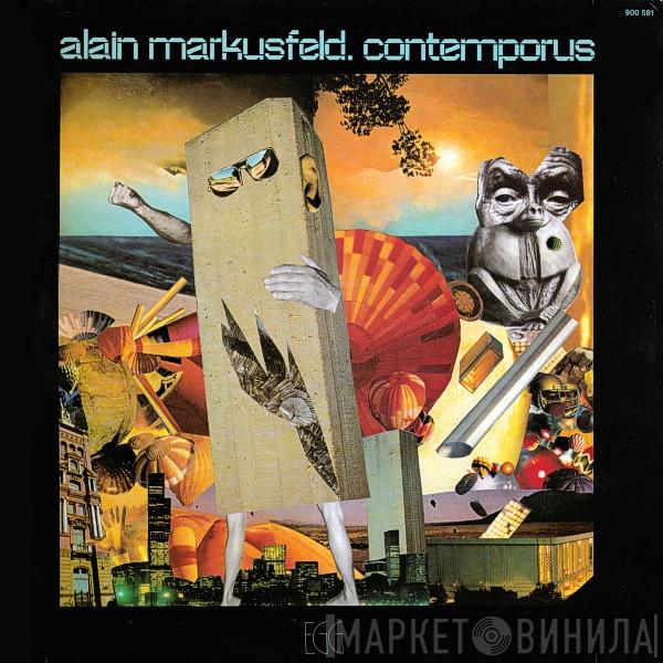 Alain Markusfeld - Contemporus