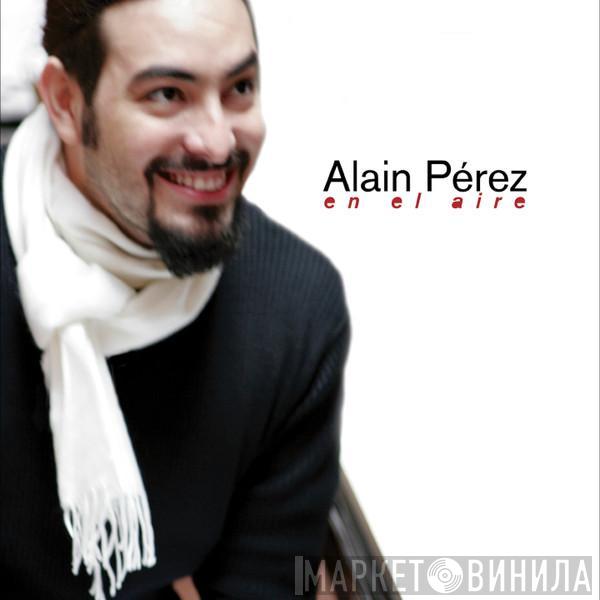 Alain Pérez - En El Aire