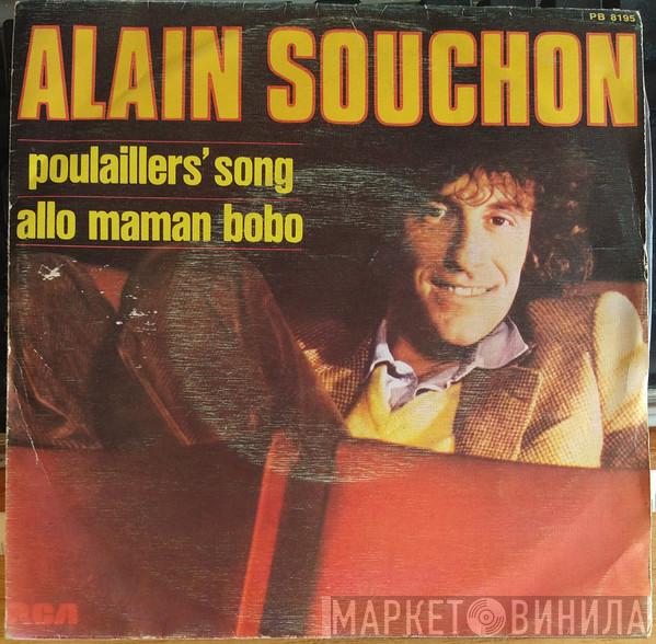  Alain Souchon  - Allô Maman Bobo / Poulailler's Song