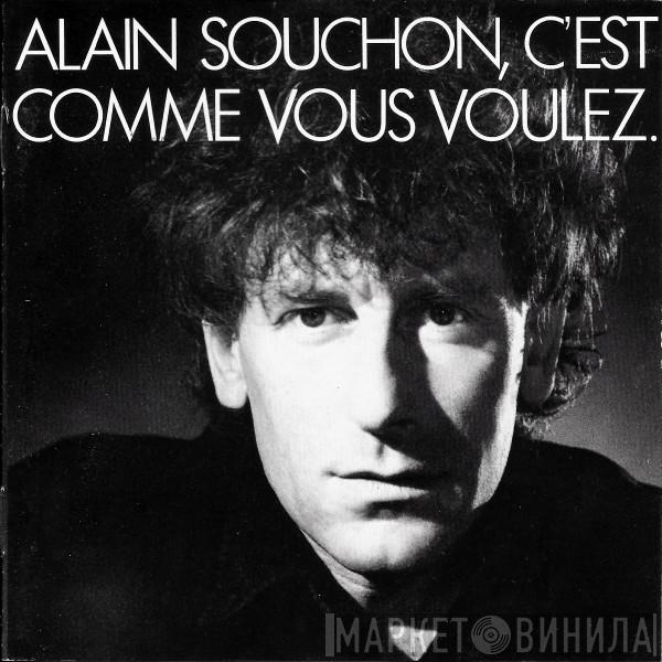  Alain Souchon  - C'Est Comme Vous Voulez