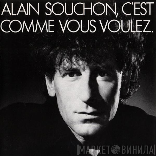  Alain Souchon  - C'Est Comme Vous Voulez.
